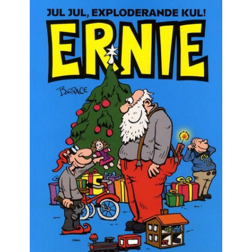 Ernie - Jul jul, exploderande kul (Julalbum 2011)