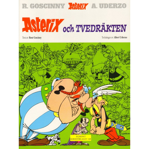 Asterix 15 Asterix och tvedräkten (Nytryck 2001) (Begagnad)