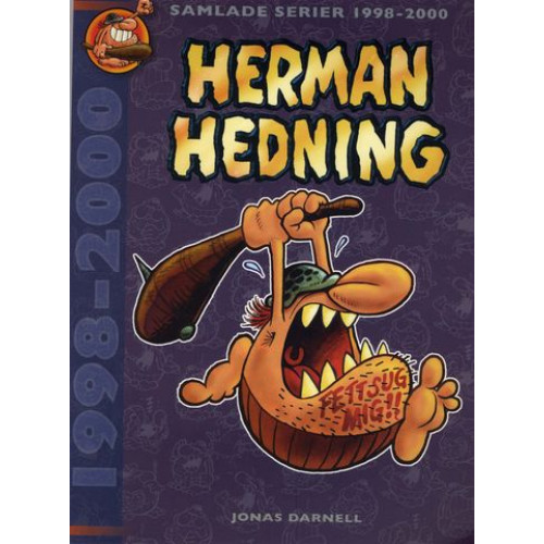 Herman Hedning Samlade serier 1998-2000