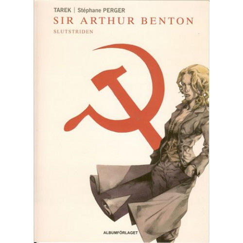 Sir Arthur Benton Bok 03 Slutstriden