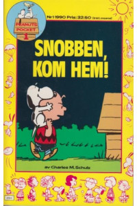 Snobben - kom hem! (Peanuts pocket nr 1-1990)
