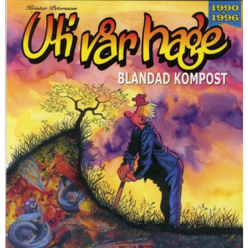 Uti vår hage Presentbok 1990-1996 Blandad kompost