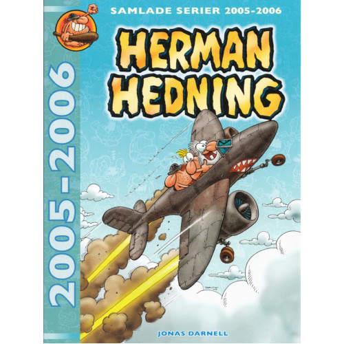 Herman Hedning Samlade serier 2005-2006