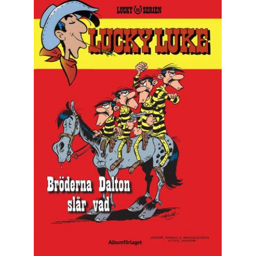 Lucky Luke 86 Bröderna Dalton slår vad