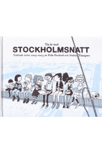 Stockholmsnatt - Tio år 2005-2015 (Inb)