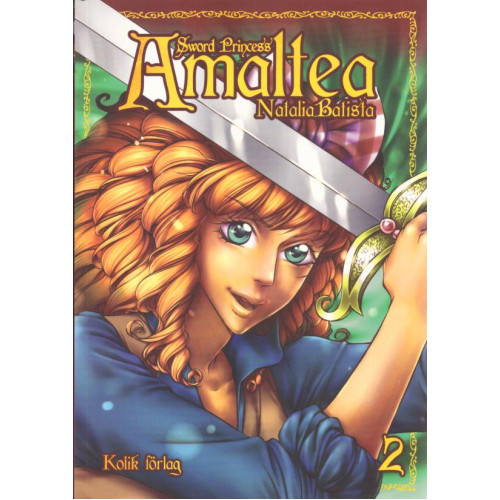 Sword princess Amaltea Bok 02 Sword princess Amaltea Bok 02