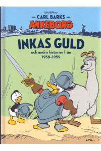 Carl Barks Ankeborg - Bok 09 Inkas guld och andra historier från 1958-1959 (Inb)