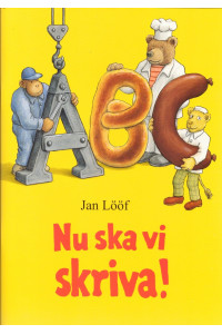 Jan Lööf Nu ska vi skriva!