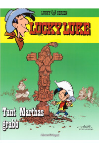 Lucky Luke 89 Tant Marthas grabb