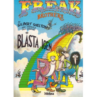 Freak brothers Blåsta igen