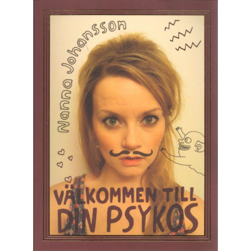 Välkommen till din psykos (Nanna Johansson)
