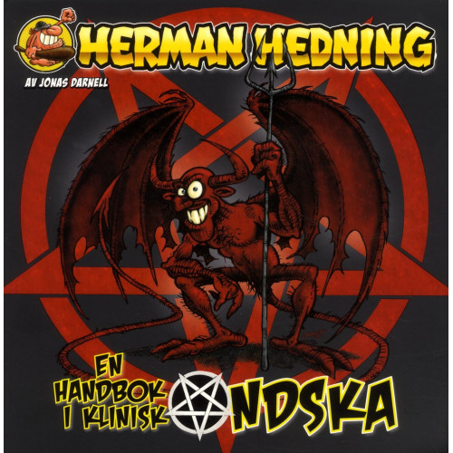 Herman Hedning - En handbok i klinisk ondska