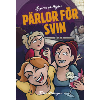 Tjejerna på höjden del 2 Pärlor för svin