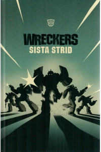 Transformers - Wreckers sista strid (Inb)