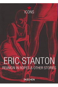 Reunion in Ropes & Other Stories (Eric Stanton) (Icons book) (Begagnad på engelska) 