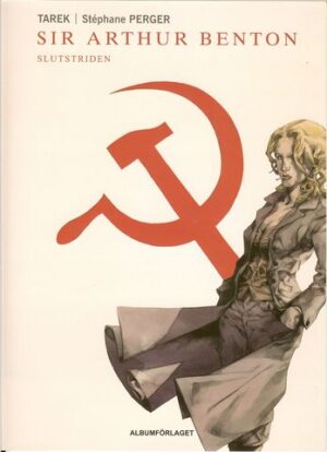 Sir Arthur Benton Bok 3 av 3 Slutstriden